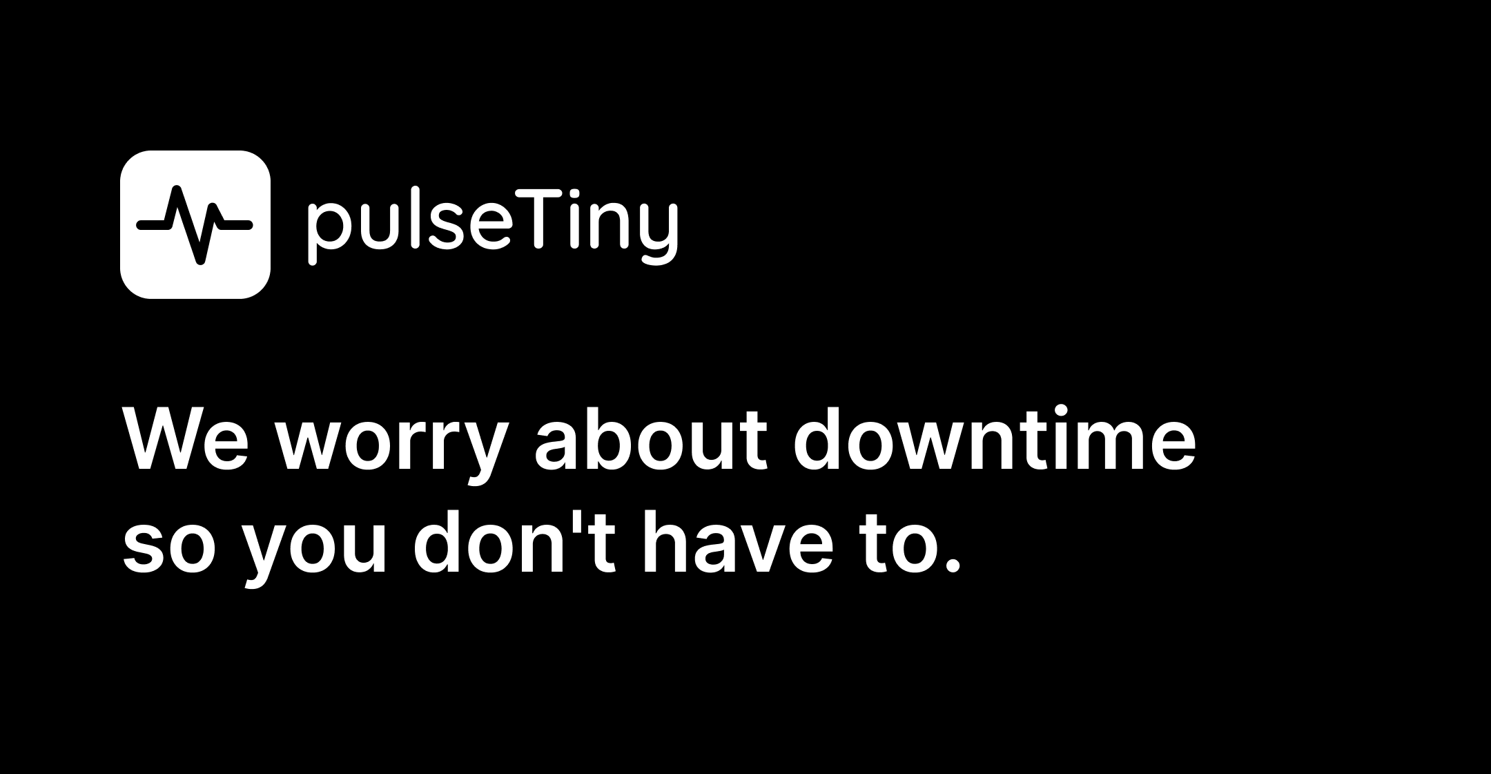 PulseTiny - Free Website Uptime Monitoring & Instant Alerts